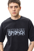 Tričko Better off Broken Origin