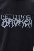 Tričko Better off Broken Origin