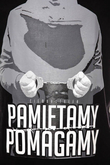 PAMIETAMY POMAGAMY