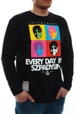 EVERY DAY IM SZPADYLIN