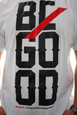 BE GOOD