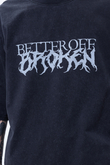 Koszulka Better off Broken Origin