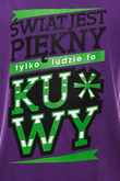 ŚWIAT JEST PIĘKNY
