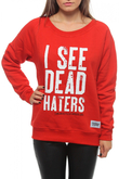 Bluza Diamante Wear I See Dead Haters