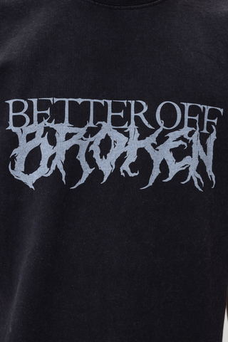 Tričko Better off Broken Origin