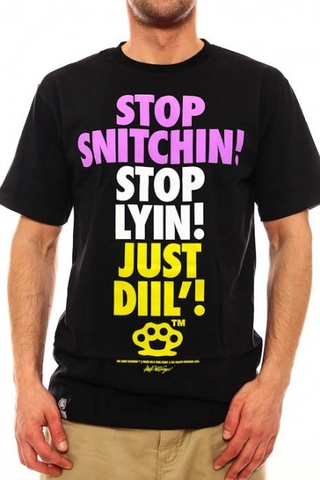 STOP SNITCHIN