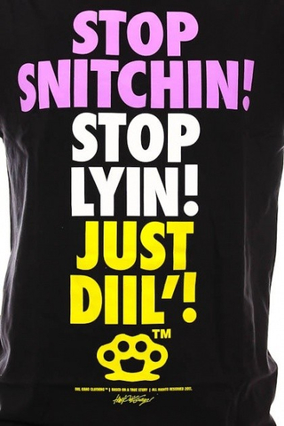 STOP SNITCHIN