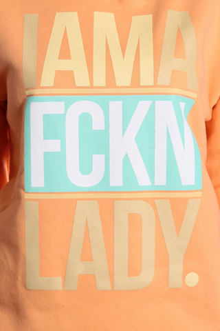 I Am a FCKN Lady