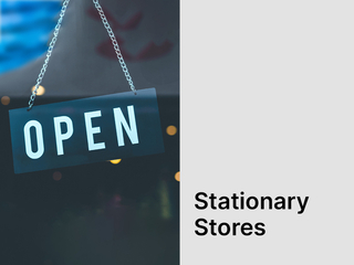 Stationary stores