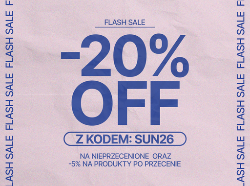 Promocja -20% Flash Sale